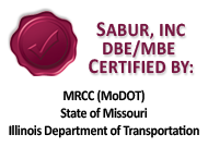 Sabur Inc DBE/MBE certified by: MRCC(MoDOT), State of Missouri, Illinois Department of Transportation